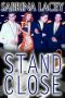 [Stand Close 02] • Stand Close 2